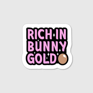 Rich In Bunny Gold Vinyl Sticker